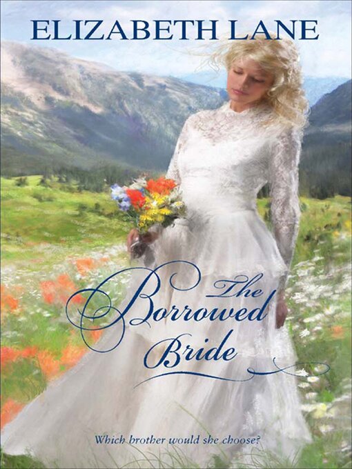 Title details for The Borrowed Bride by Elizabeth Lane - Available